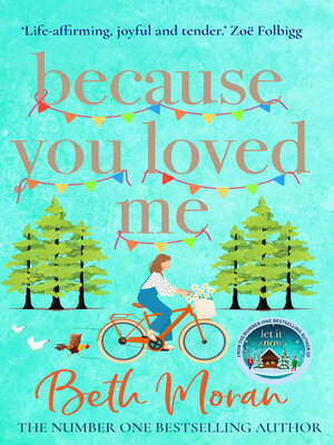 cover image of Because You Loved Me